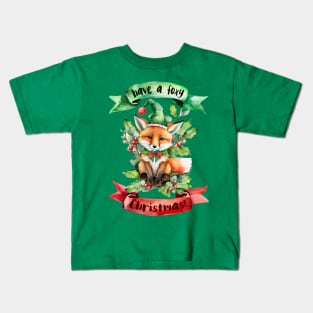 "Have a FOXY Christmas!" - A festive watercolor Christmas greeting with a cute little fox in a Christmas outfit sitting on mistletoe and winter berries, with green and red banners Kids T-Shirt